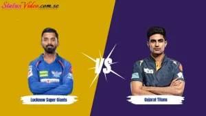 LSG vs GT IPL 2024 Status Video Download