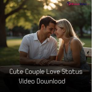 Cute Couple Love Status Video Download