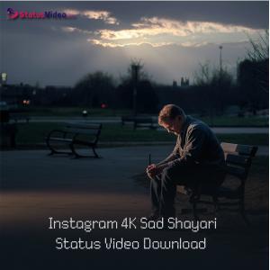 Instagram 4K Sad Shayari Status Video Download