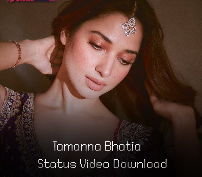 Best Tamanna Bhatia Status Video Download