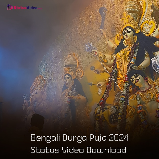 Bengali Durga Puja 2024 Status Video Download