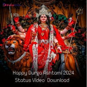 Happy Durga Ashtami 2024 Status Video Download