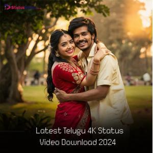 Latest Telugu 4K Status Video 2024 Download