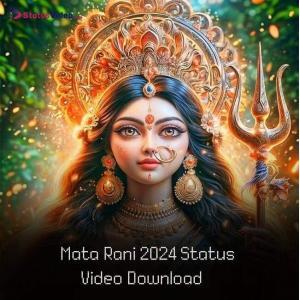 Mata Rani 2024 Status Video Download