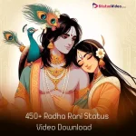 450+ Radha Rani Status Video Download