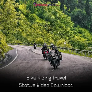 Bike Riding Travel Status Video Download