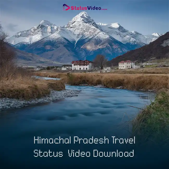 Himachal Pradesh Travel Status Video Download