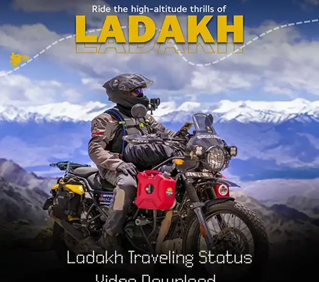 Ladakh Traveling Status Video Download