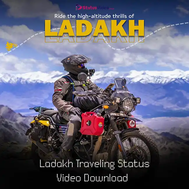 Ladakh Traveling Status Video Download