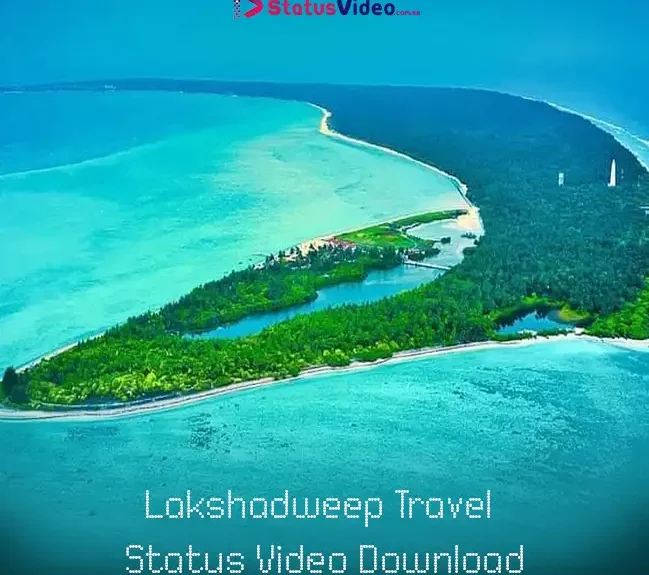 Lakshadweep Travel Status Video Download