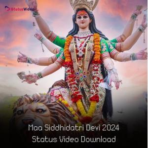 Maa Siddhidatri Devi 2024 Status Video Download