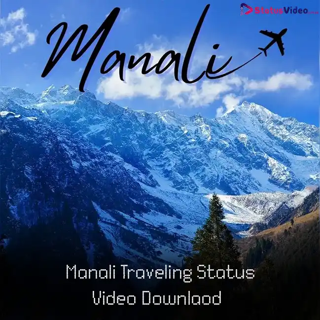 Manali Traveling Status Video Download