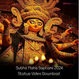 Subho Maha Saptami 2024 Status Video Download