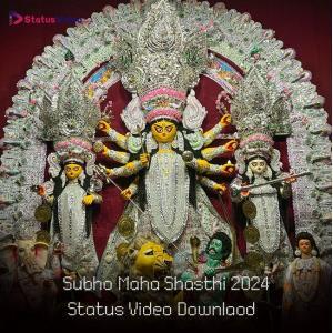 Subho Maha Shasthi 2024 Status Video Download