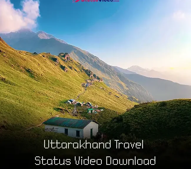 Uttarakhand Travel Status Video Download