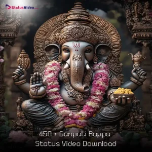 450+ Ganpati Bappa Status Video Download