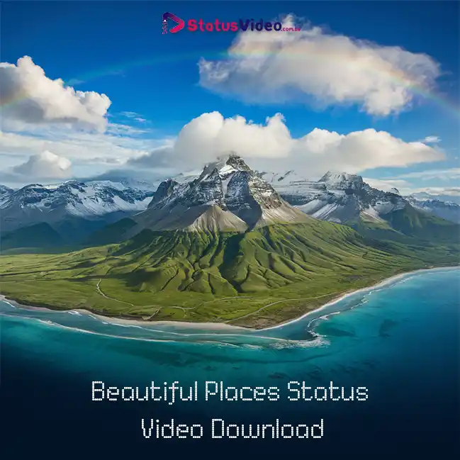 Beautiful Places Status Video Download