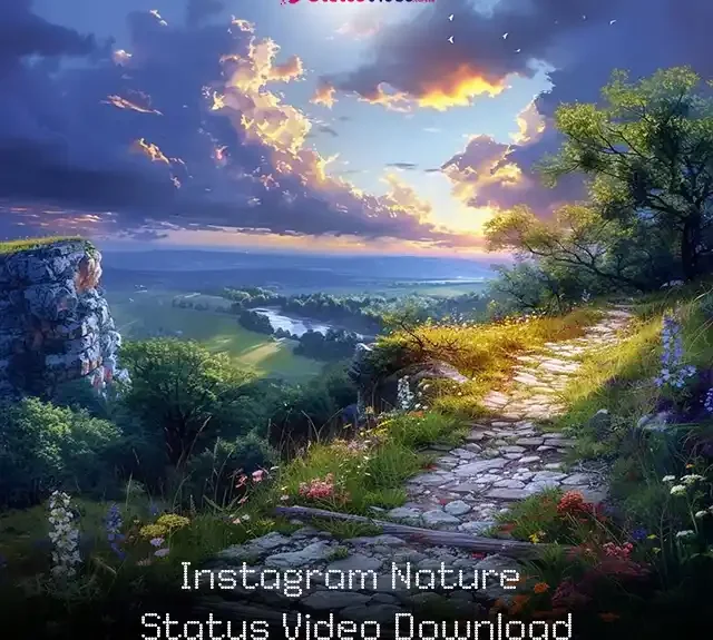 Instagram Nature Status Video Download