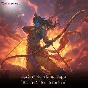 Jai Shri Ram Whatsapp Status Video Download