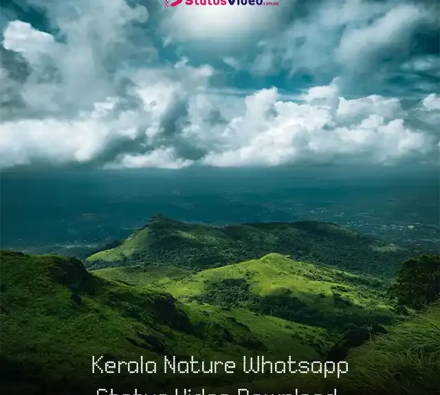 Kerala Nature Whatsapp Status Video Download