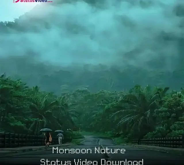 Monsoon Nature Status Video Download