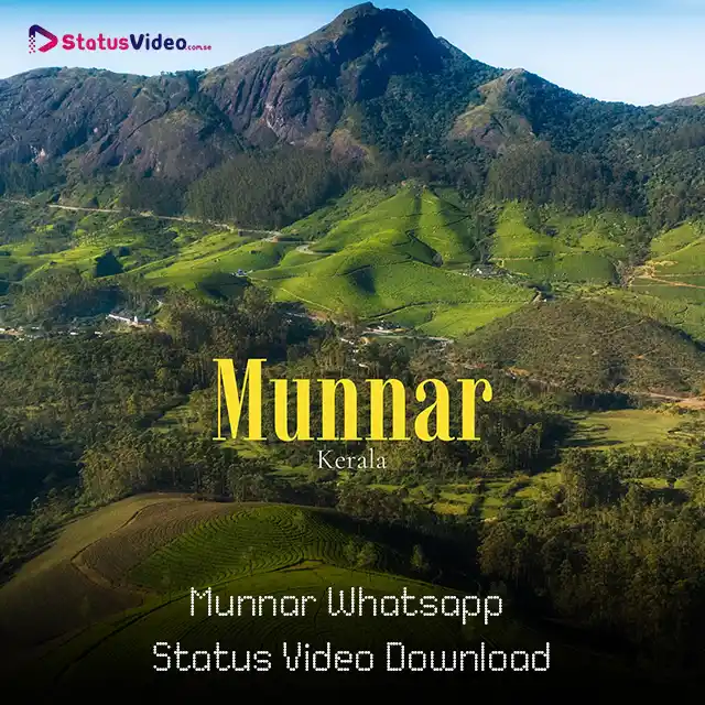 Munnar Whatsapp Status Video Download