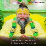 Premanand Ji Maharaj Status Video Download