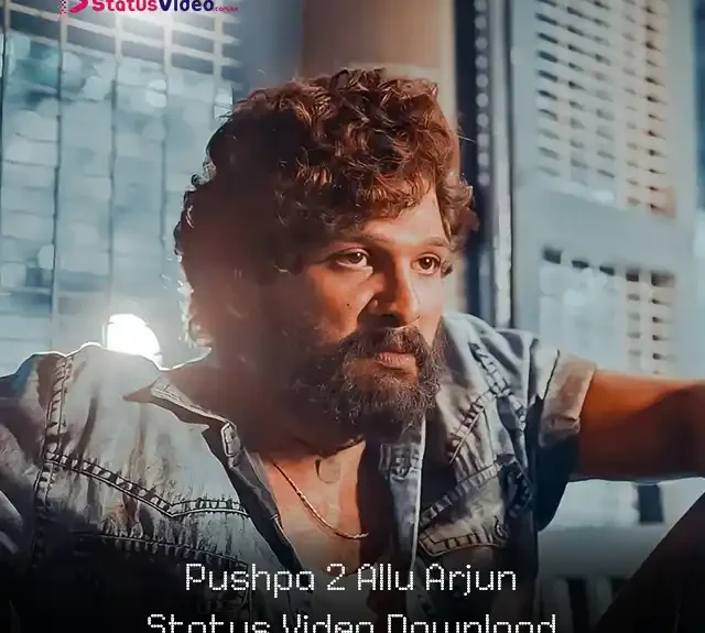 Pushpa 2 Allu Arjun Status Video Download