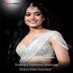 Rashmika Mandanna Whatsapp Status Video Download