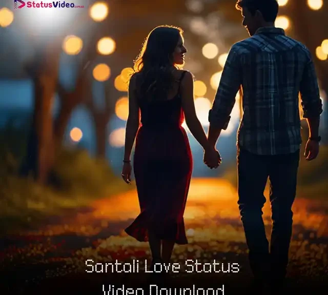 Santali Love Status Video Download