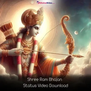 Shree Ram Bhajan Status Video Download