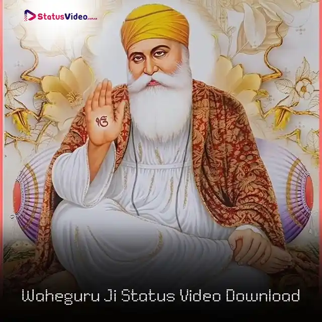 Waheguru Ji Status Video Download