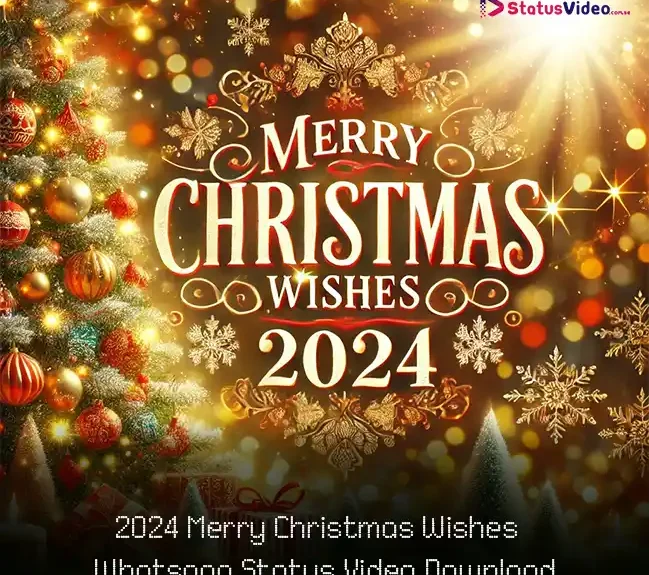 2024 Merry Christmas Wishes Whatsapp Status Video Download