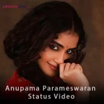 Anupama Parameswaran Status Video