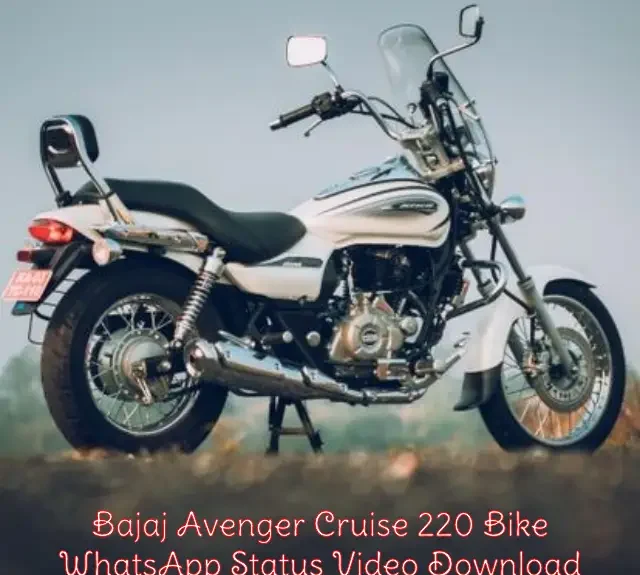 Bajaj Avenger Cruise 220 Bike Status Video Download