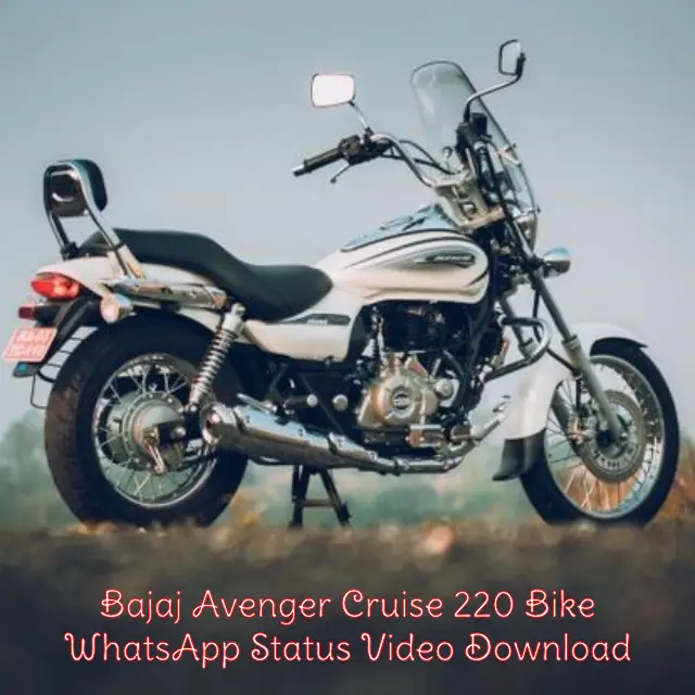 Bajaj Avenger Cruise 220 Bike Status Video Download