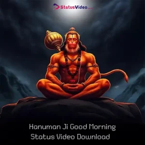 Hanuman Ji Good Morning Status Video Download