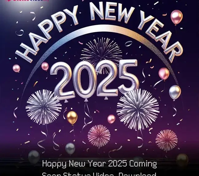 Happy New Year 2025 Coming Soon Status Video Download