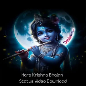 Hare Krishna Bhajan Status Video Download