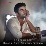 Instagram Reels Sad Status Video