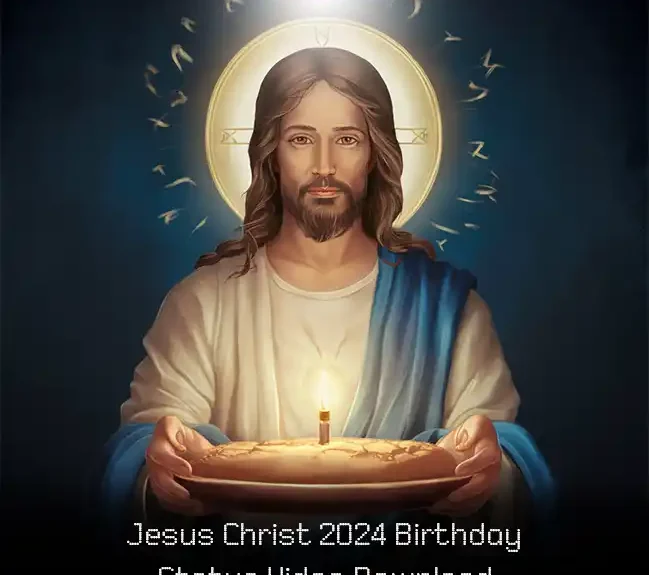 Jesus Christ 2024 Birthday Status Video Download