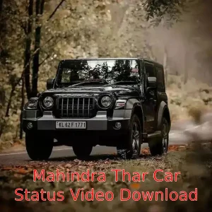 Mahindra Thar Car Status Video Download