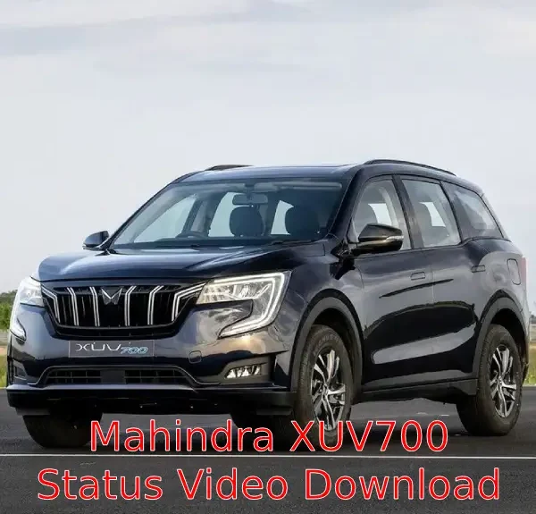 Mahindra XUV700 Car Status Video Download