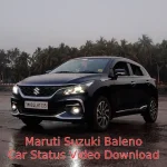 Maruti Suzuki Baleno Car Status Video Download