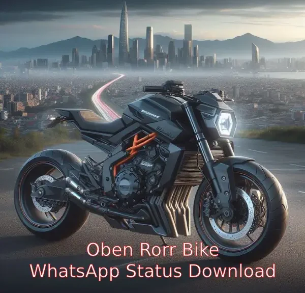 Oben Rorr Bike Status Video Download