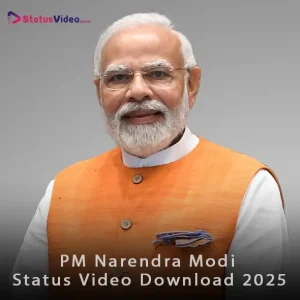 PM Narendra Modi Status Video Download 2025