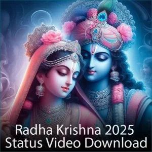 Radha Krishna 2025 Status Video Download