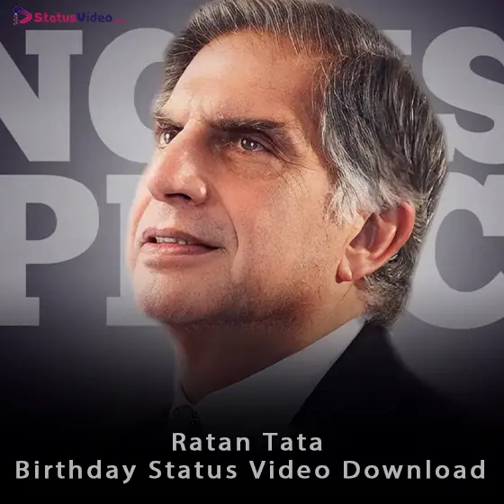 Ratan Tata Birthday Status Video Download