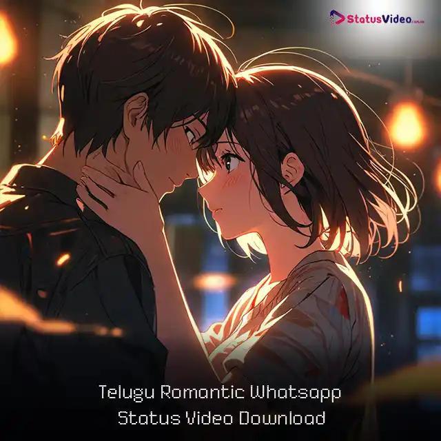 Telugu Romantic Whatsapp Status Video Download