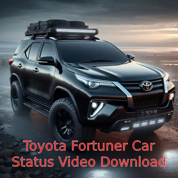 Toyota Fortuner Car Status Video Download